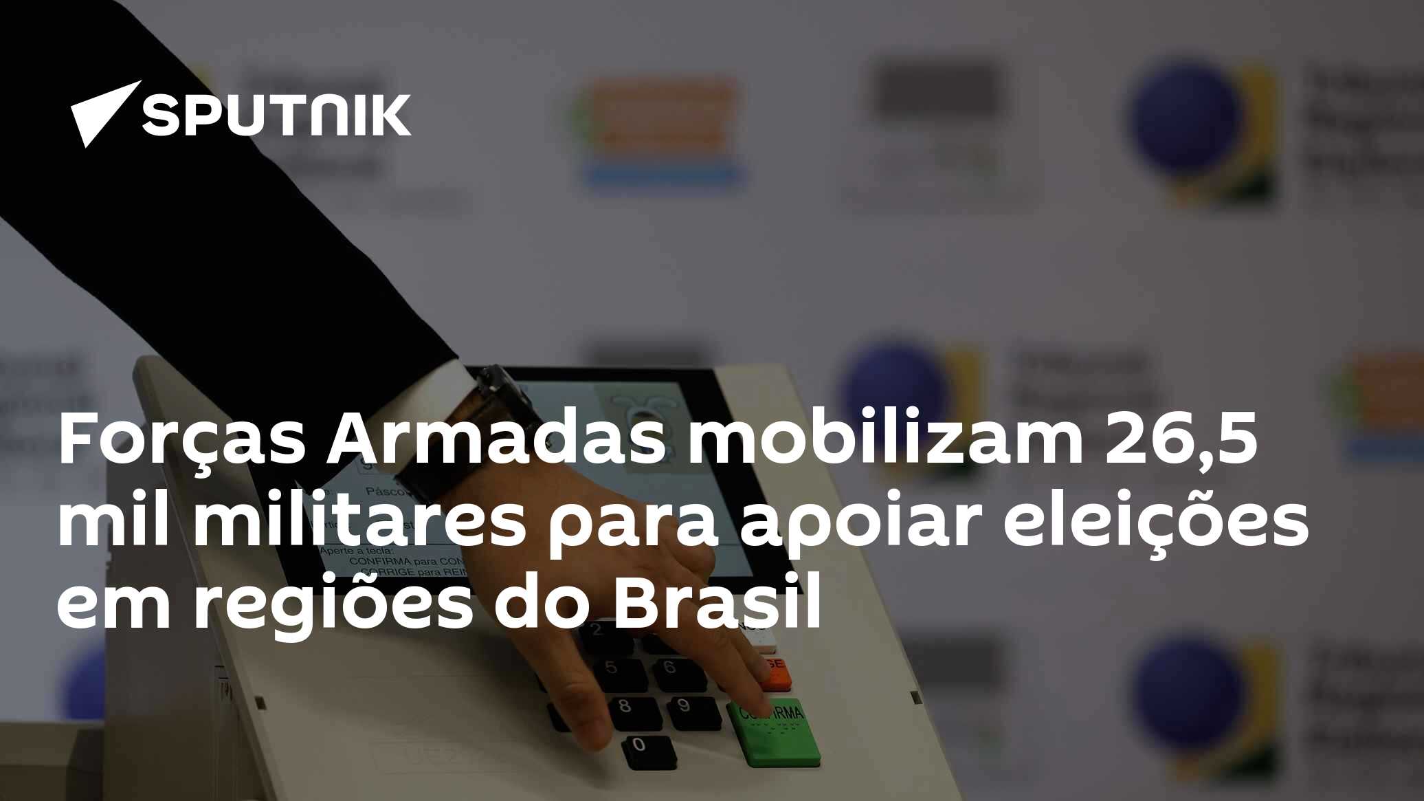 Forças Armadas mobilizam 26,5 mil militares para apoiar eleições em regiões do Brasil