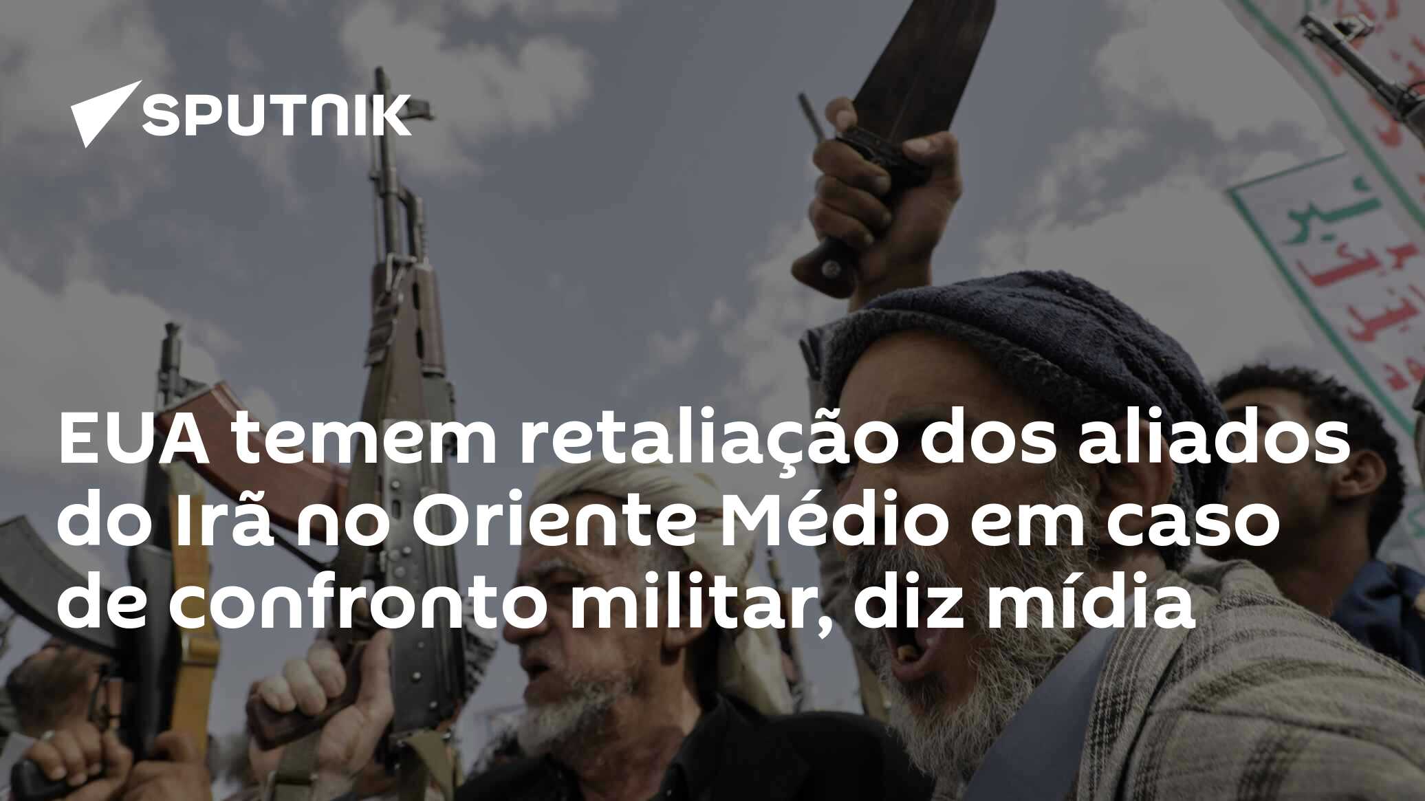 EUA temem retaliação dos aliados do Irã no Oriente Médio em caso de confronto militar, diz mídia