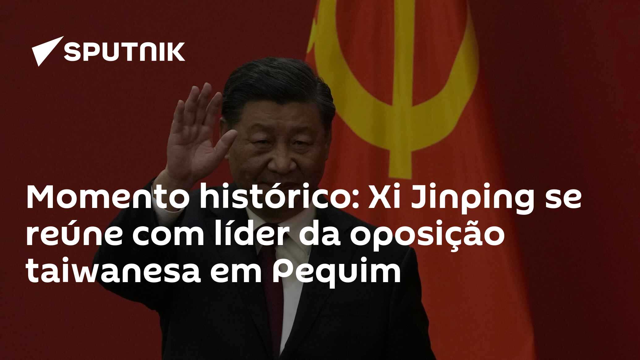 Momento histórico: Xi Jinping se reúne com líder da oposição taiwanesa em Pequim