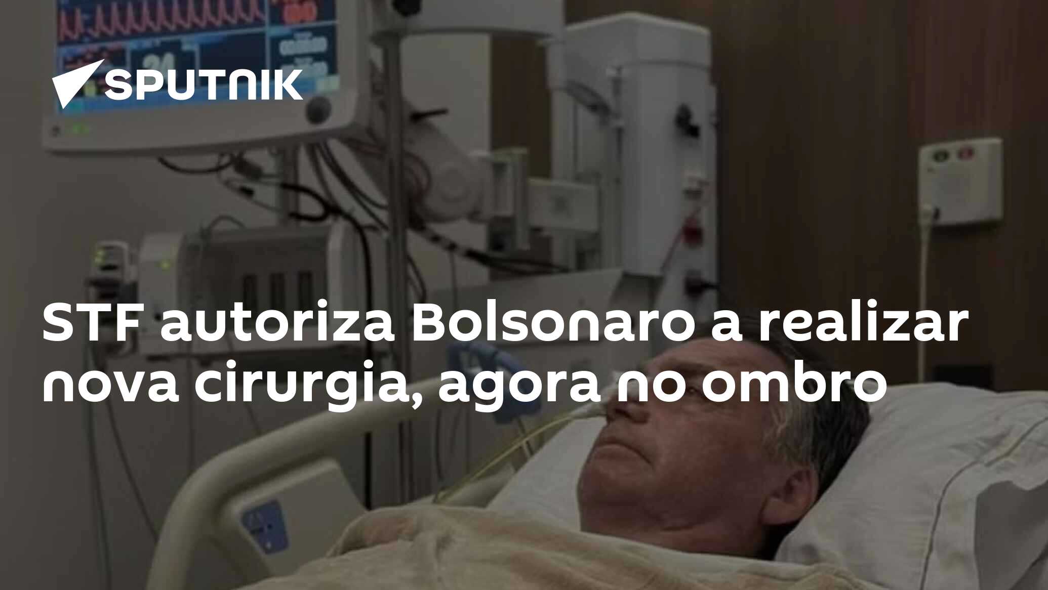STF autoriza Bolsonaro a realizar nova cirurgia, agora no ombro