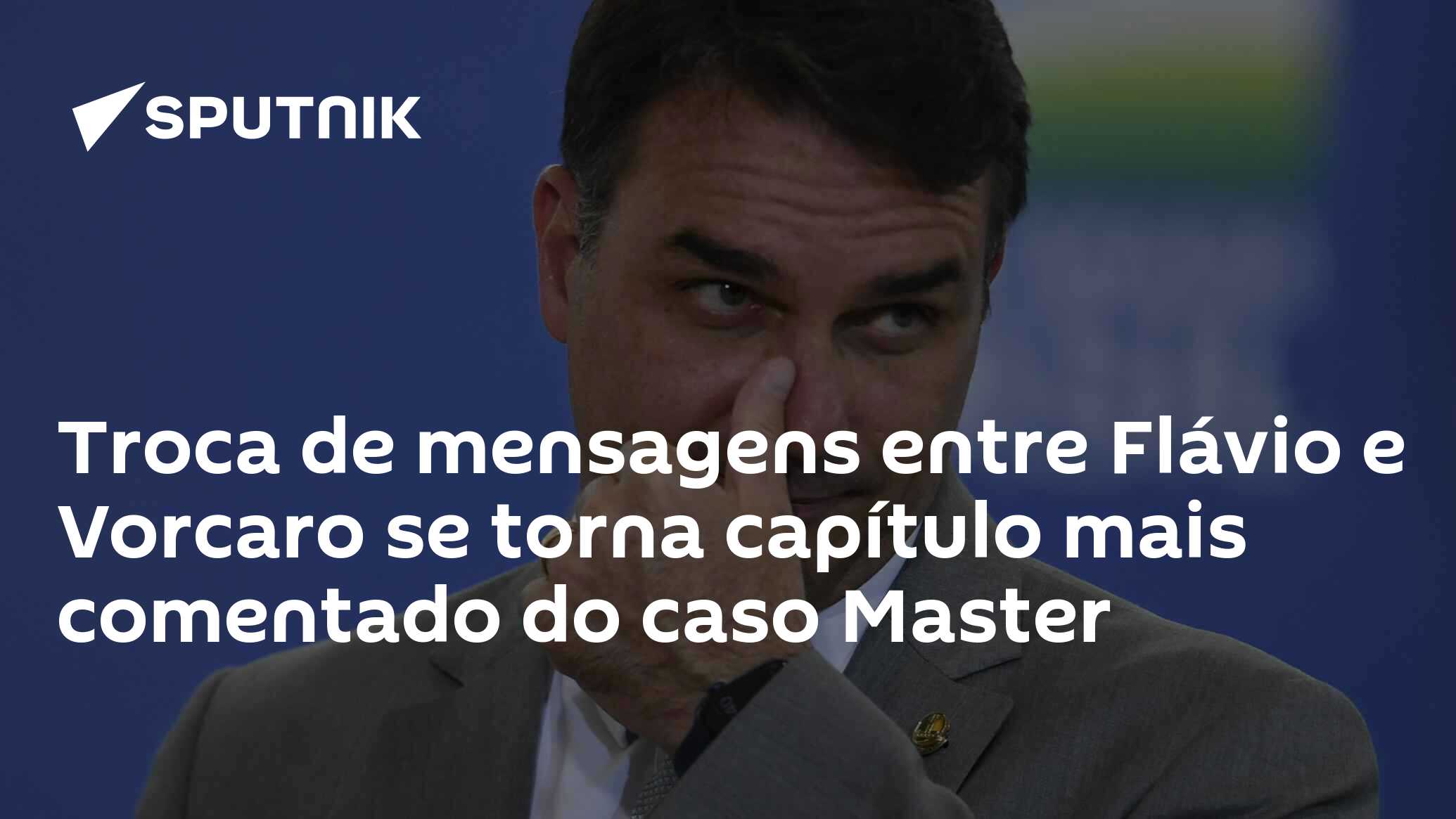 Troca de mensagens entre Flávio e Vorcaro se torna capítulo mais comentado do caso Master