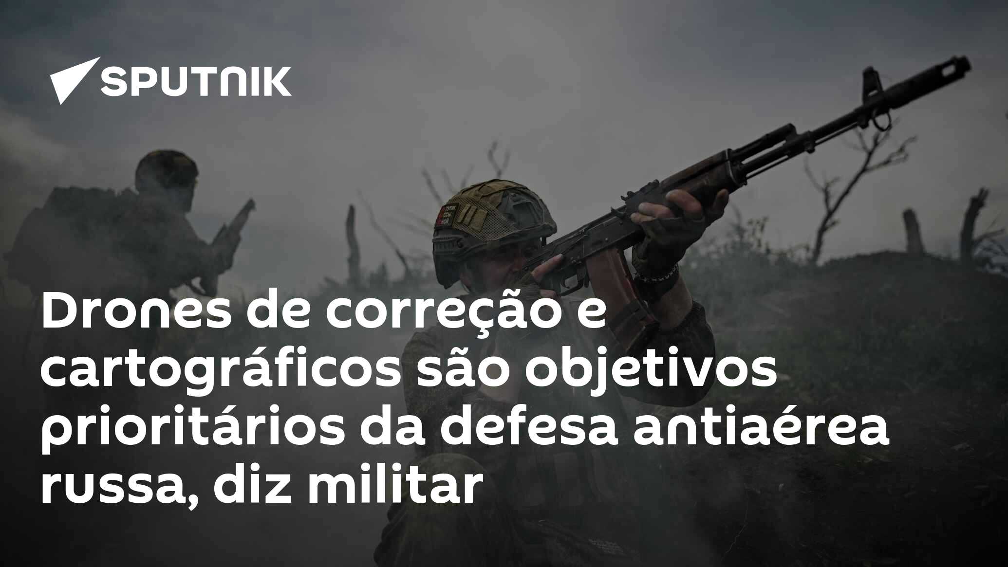 Drones de correção e cartográficos são objetivos prioritários da defesa antiaérea russa, diz militar