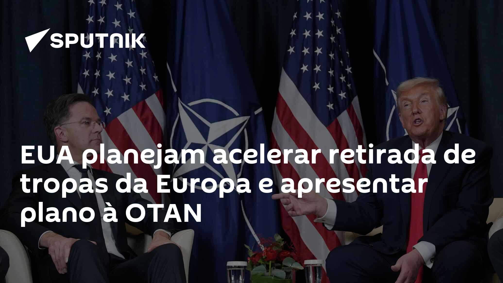 EUA planejam acelerar retirada de tropas da Europa e apresentar plano à OTAN