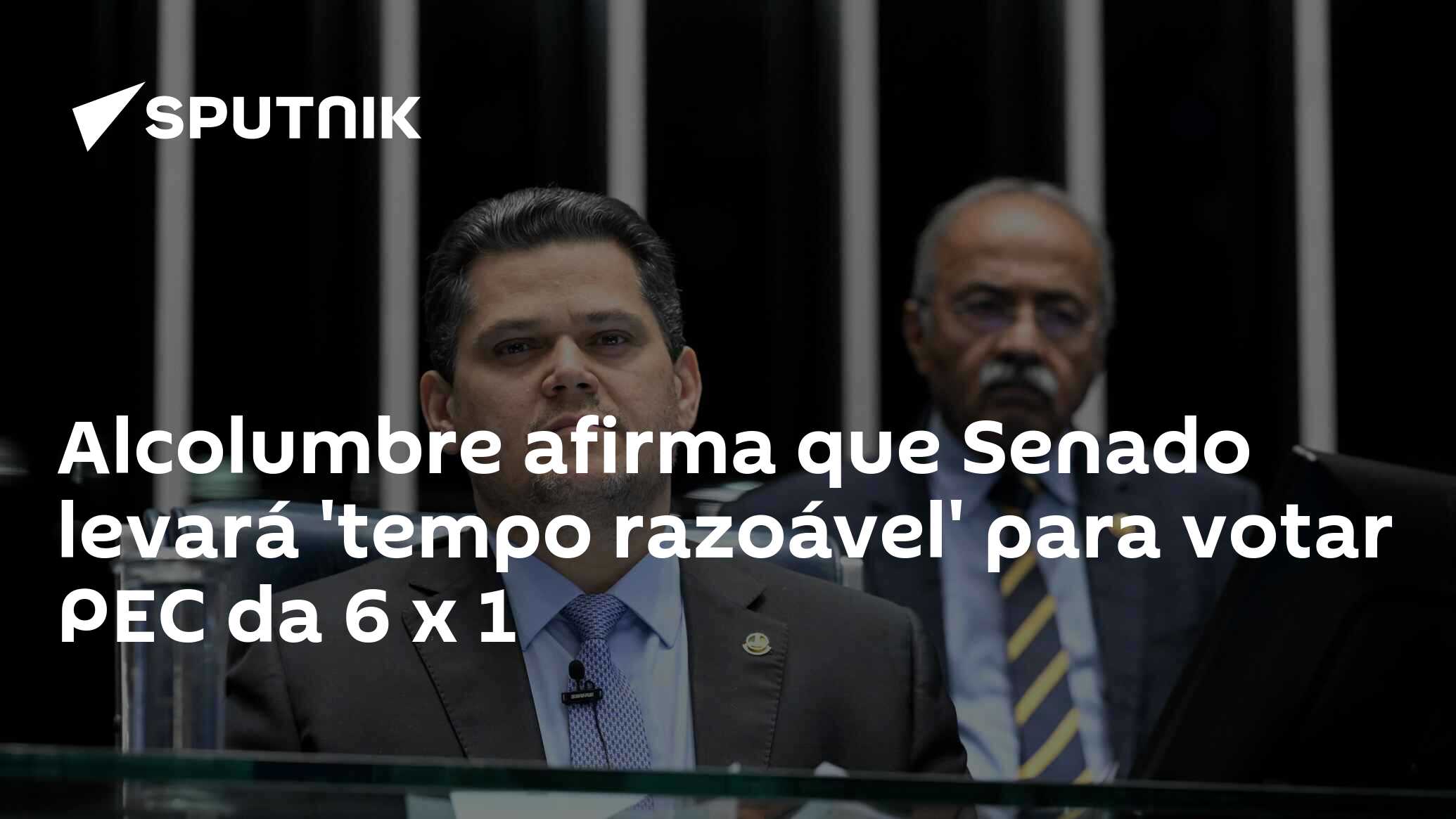 Alcolumbre afirma que Senado levará 'tempo razoável' para votar PEC da 6 x 1