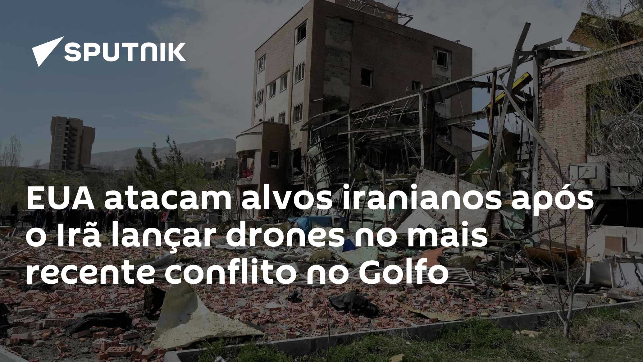 EUA atacam alvos iranianos após o Irã lançar drones no mais recente conflito no Golfo