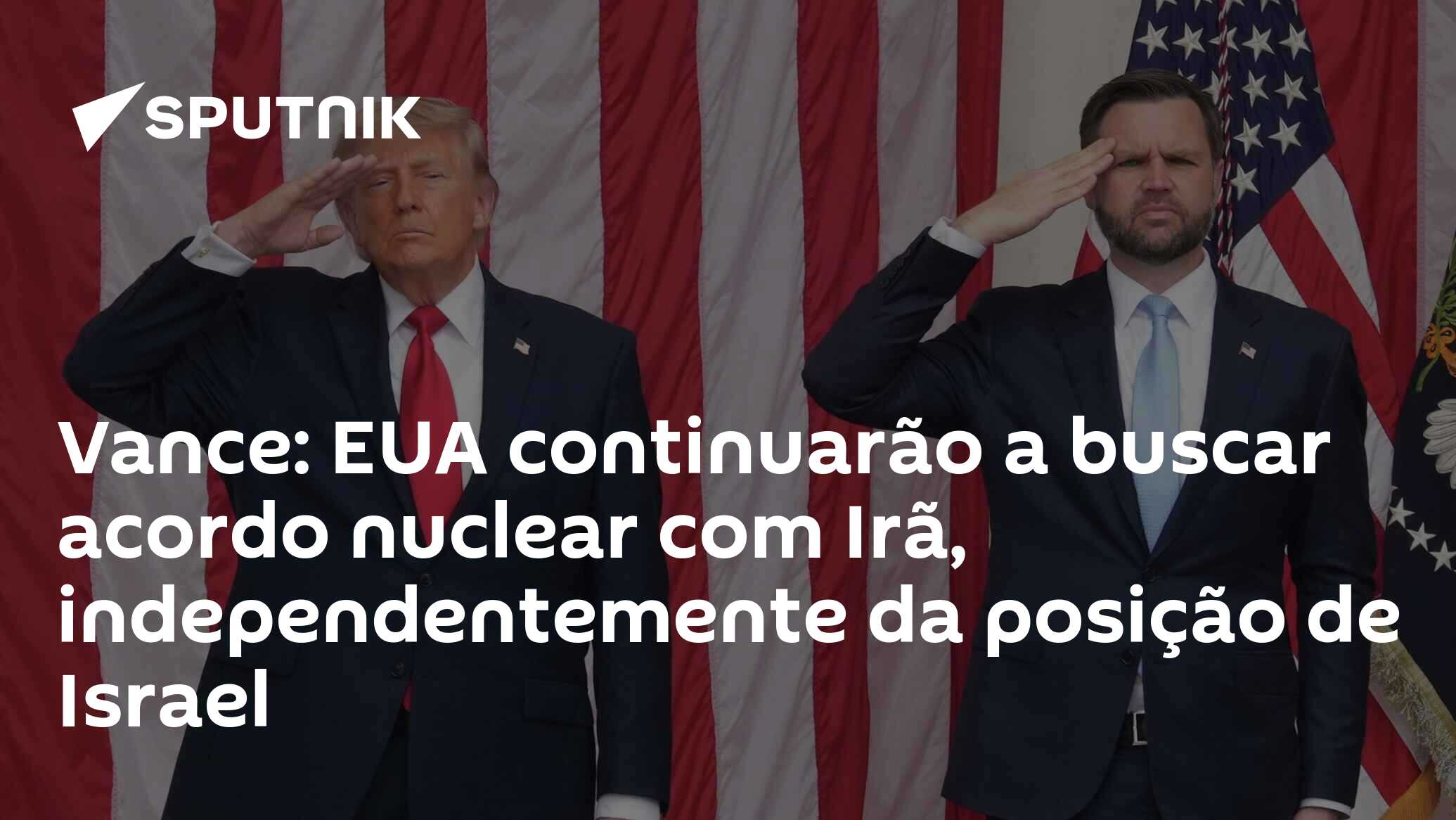 Vance: EUA continuarão a buscar acordo nuclear com Irã, independentemente da posição de Israel