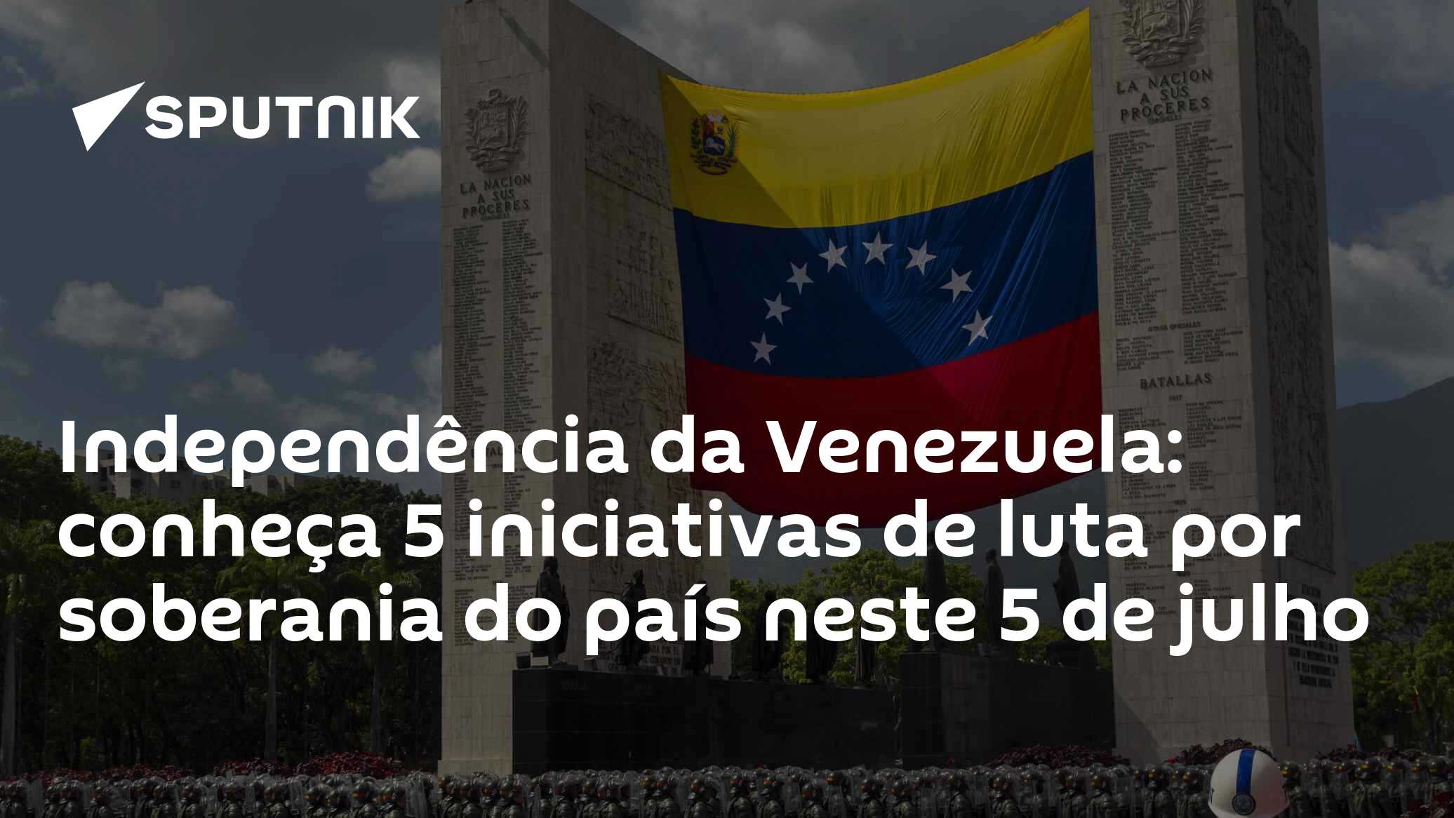 Independência da Venezuela: conheça 5 iniciativas de luta por soberania do país neste 5 de julho
