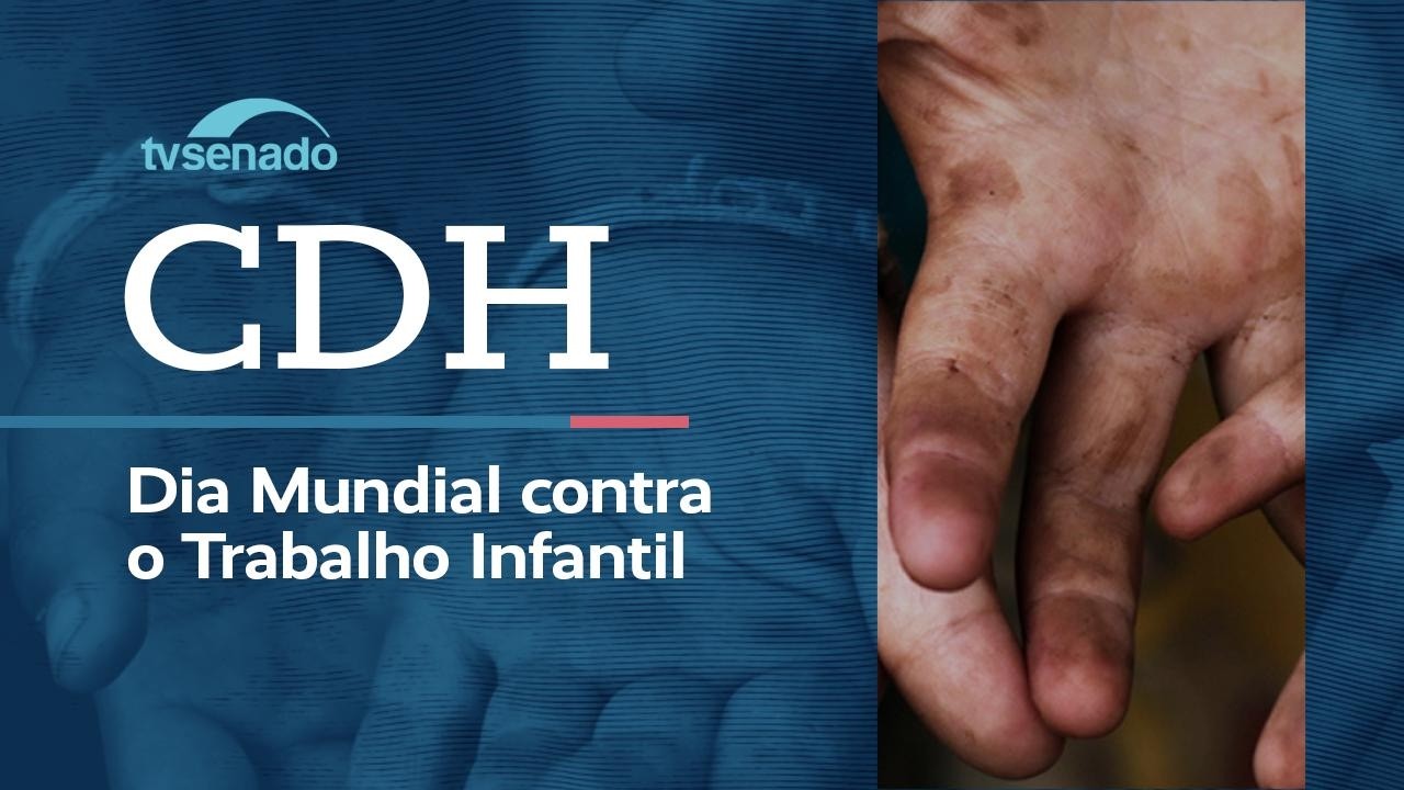 Vídeo: Ao vivo: CDH analisa o combate ao trabalho infantil - 9/7/26
