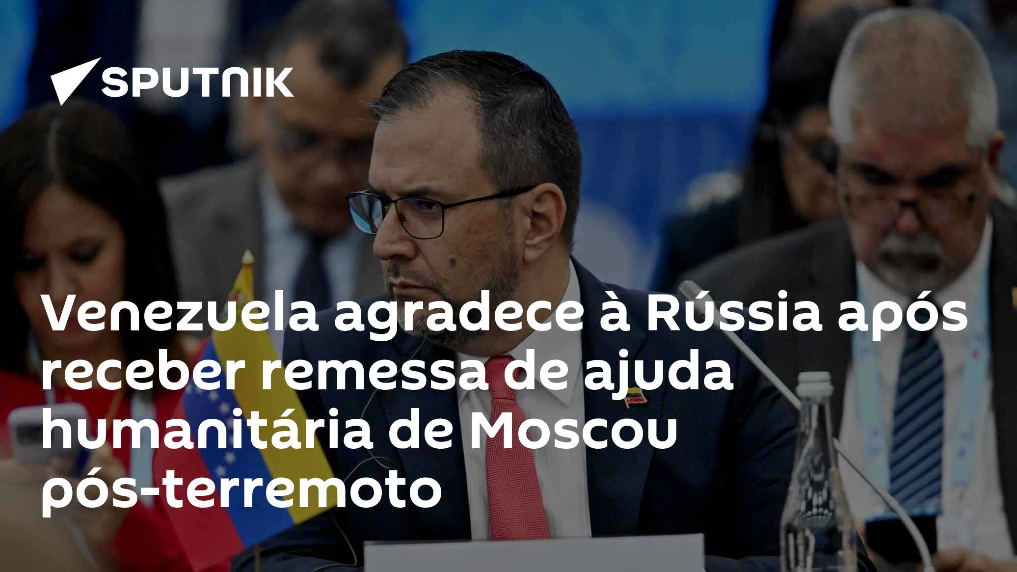 Venezuela agradece à Rússia após receber remessa de ajuda humanitária de Moscou pós-terremoto