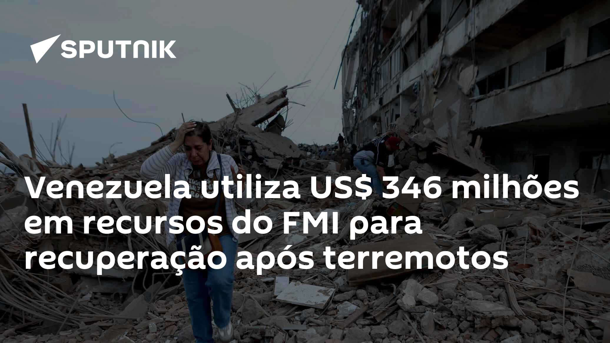 Venezuela utiliza US$ 346 milhões em recursos do FMI para recuperação após terremotos
