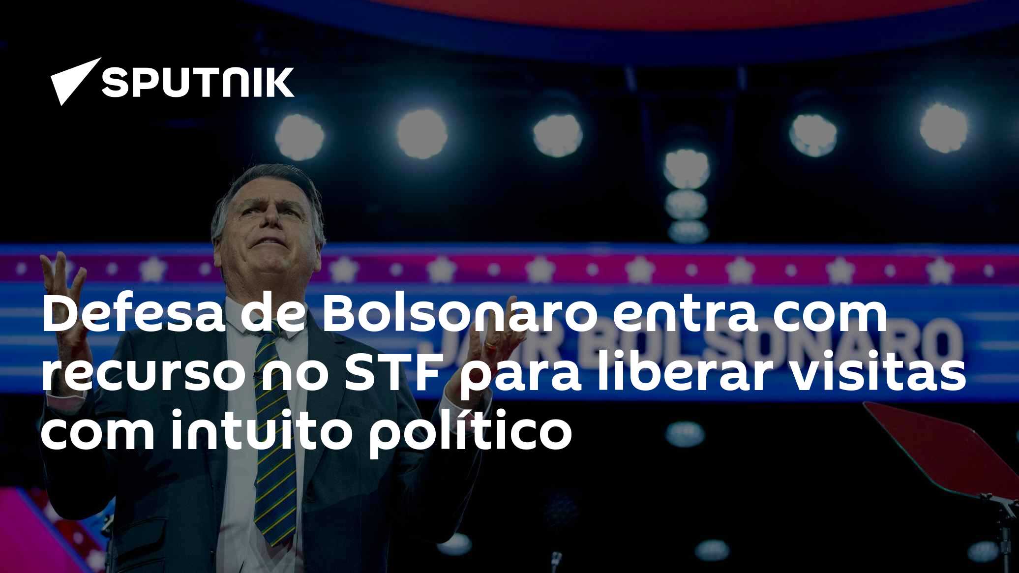Defesa de Bolsonaro entra com recurso no STF para liberar visitas com intuito político