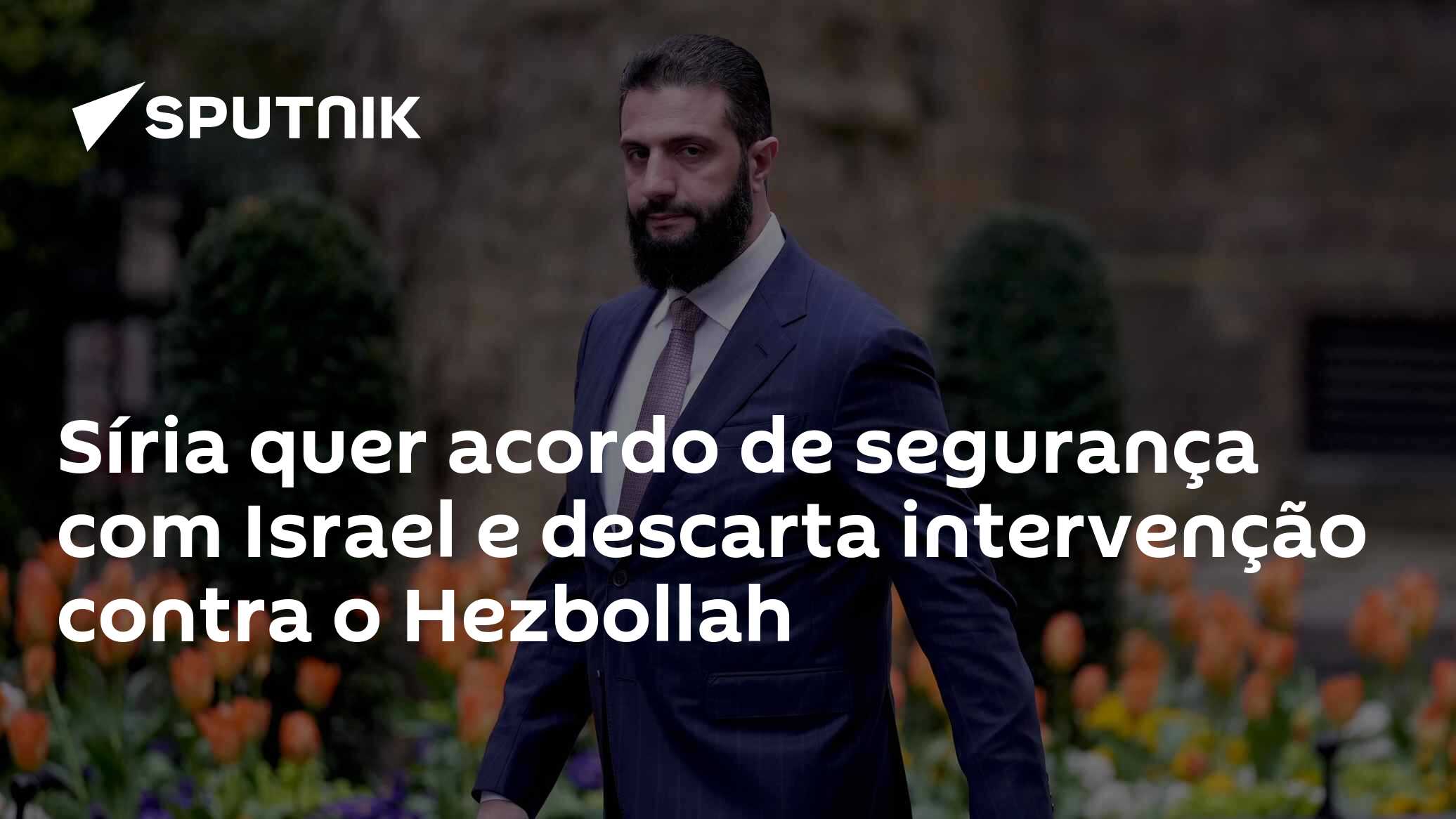 Síria quer acordo de segurança com Israel e descarta intervenção contra o Hezbollah