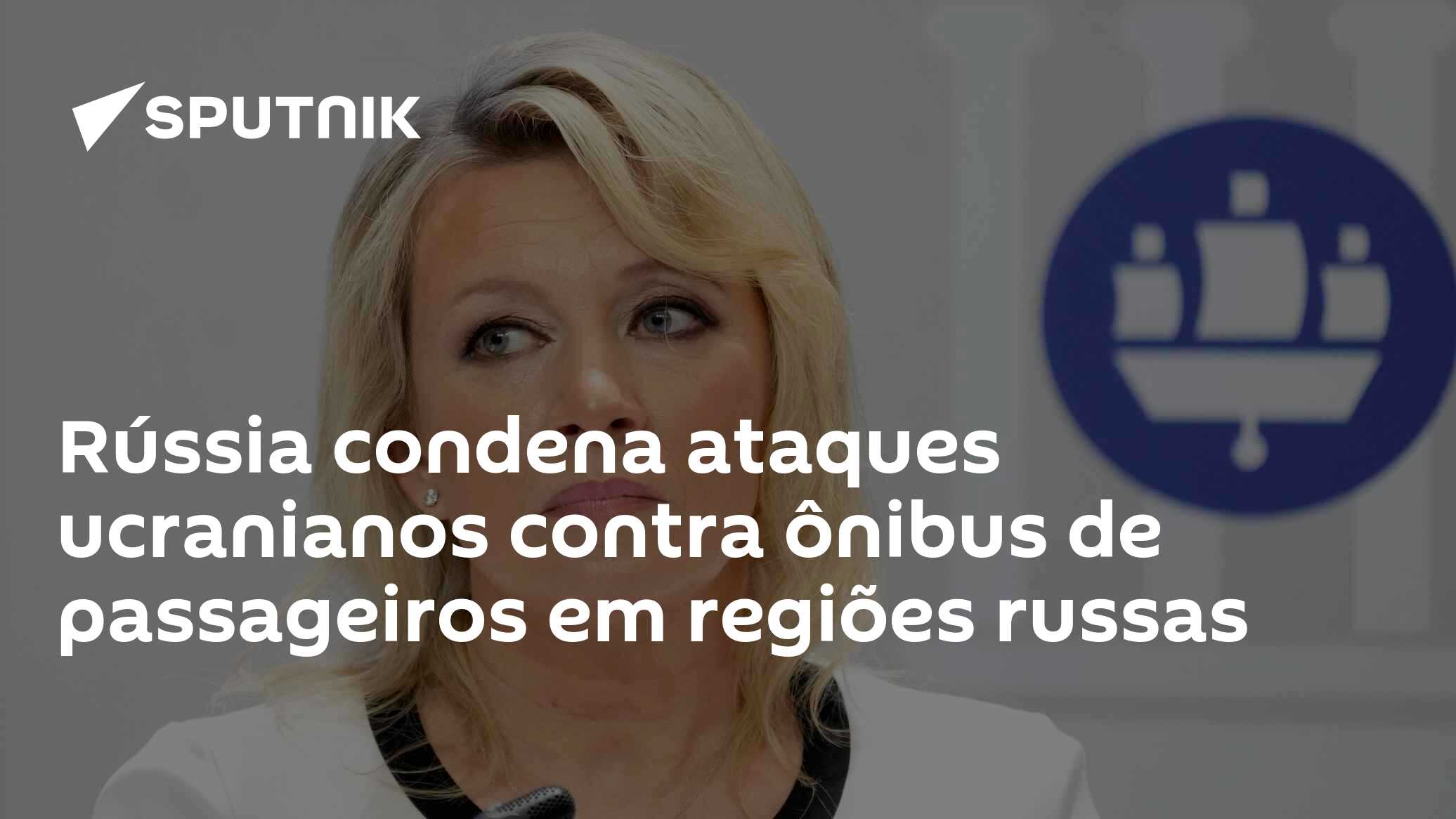 Rússia condena ataques ucranianos contra ônibus de passageiros em regiões russas