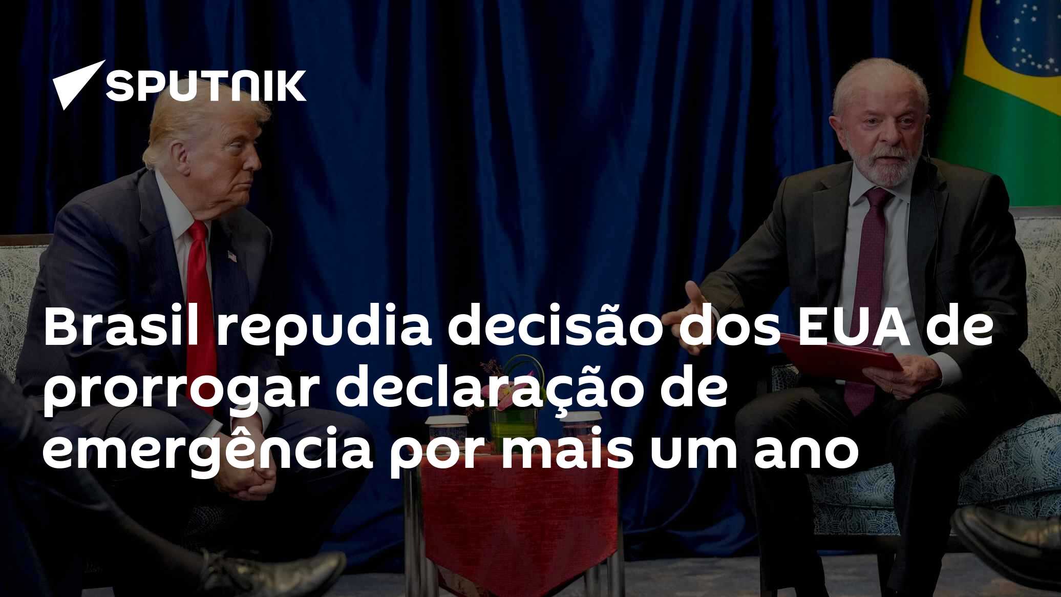 Brasil repudia decisão dos EUA de prorrogar declaração de emergência por mais um ano