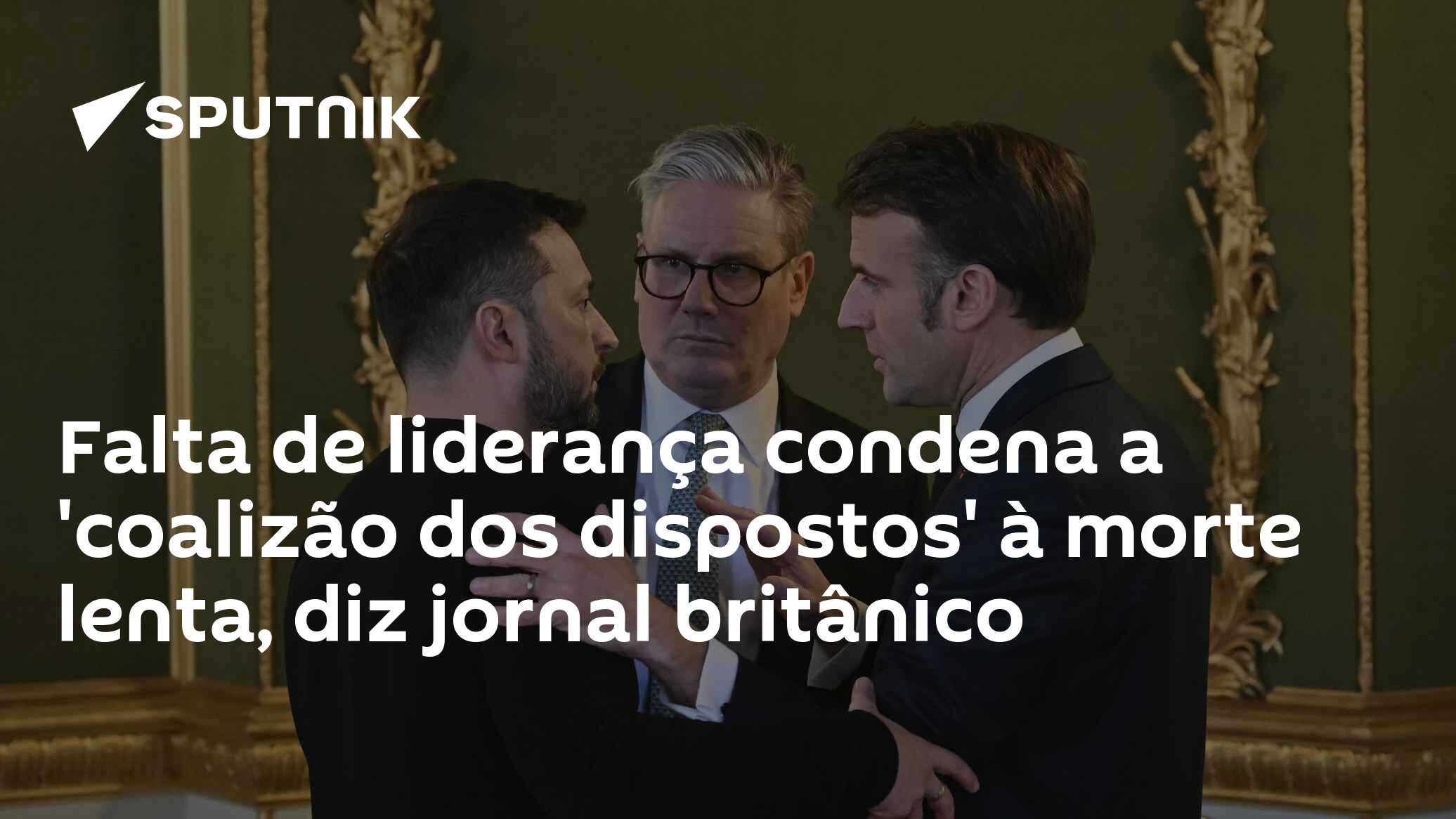 Falta de liderança condena a 'coalizão dos dispostos' à morte lenta, diz jornal britânico