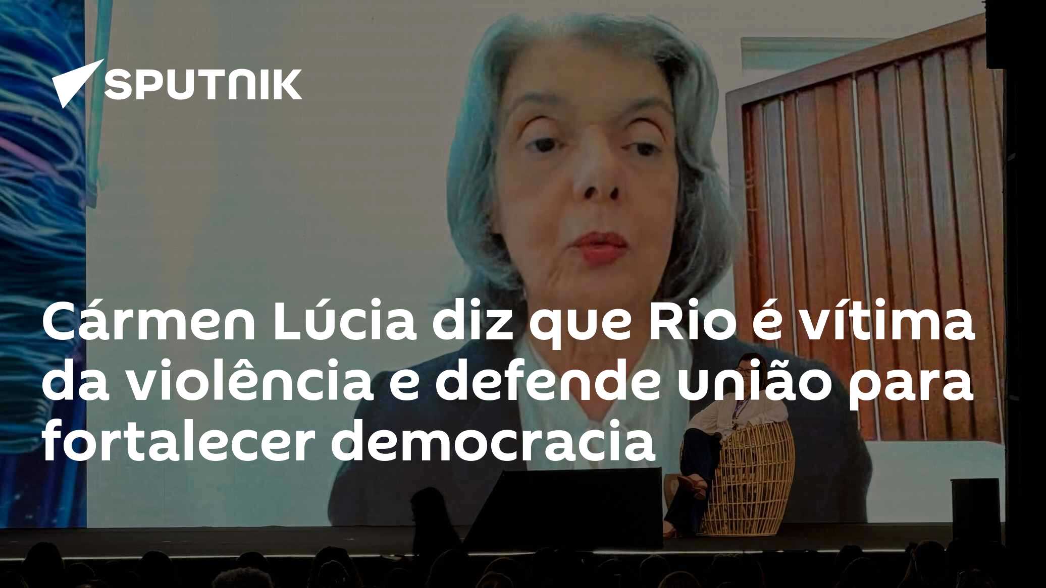 Cármen Lúcia diz que Rio é vítima da violência e defende união para fortalecer democracia
