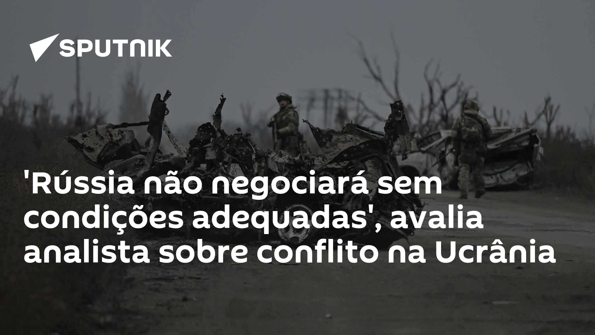 'Rússia não negociará sem condições adequadas', avalia analista sobre conflito na Ucrânia