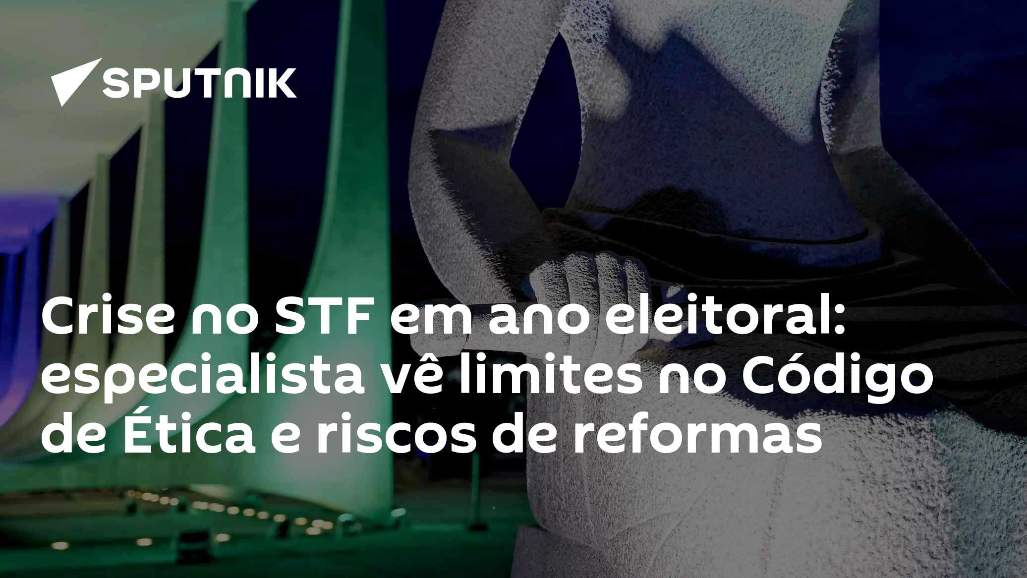 Crise no STF em ano eleitoral: especialista vê limites no Código de Ética e riscos de reformas
