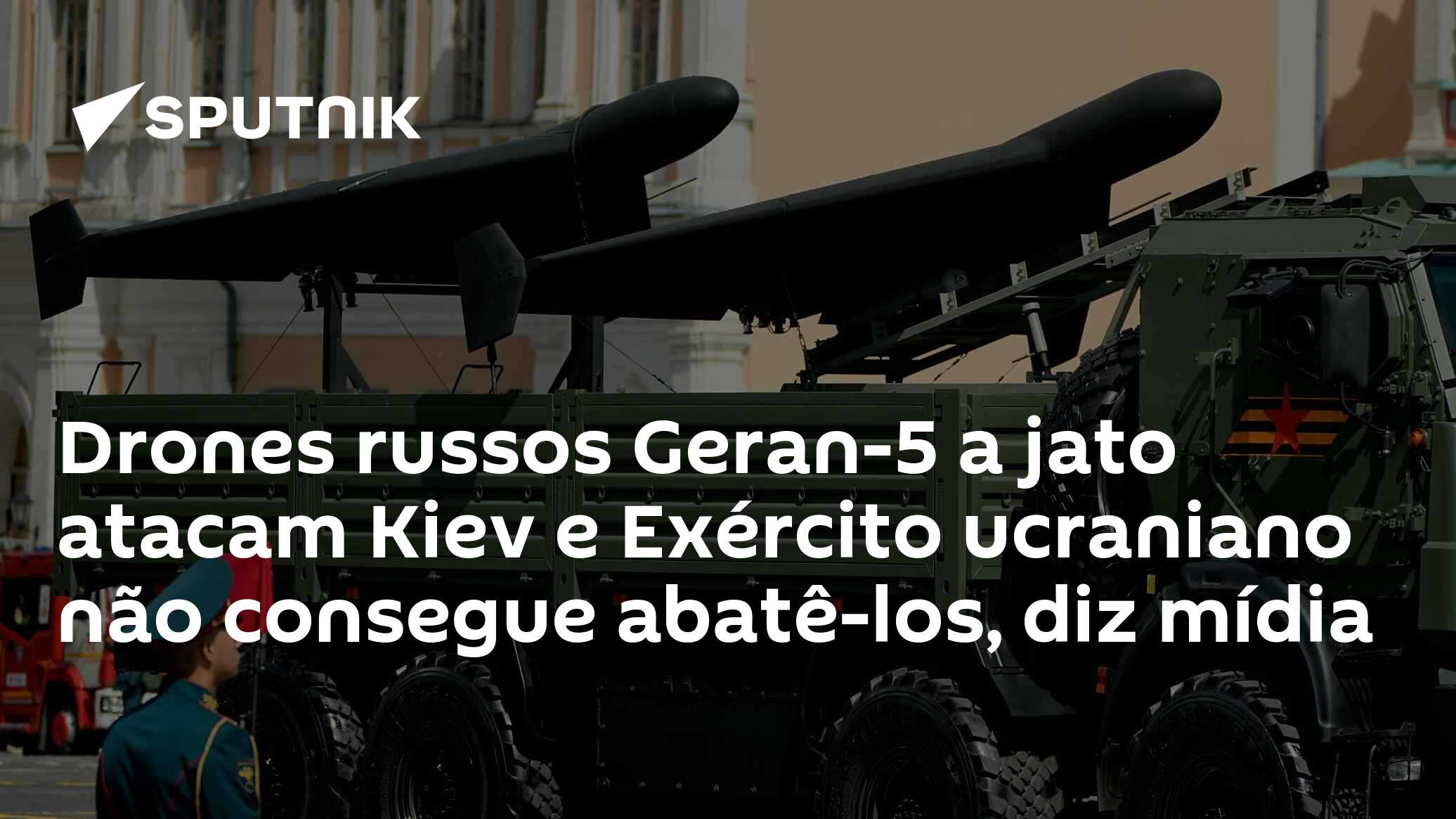 Drones russos Geran-5 a jato atacam Kiev e Exército ucraniano não consegue abatê-los, diz mídia