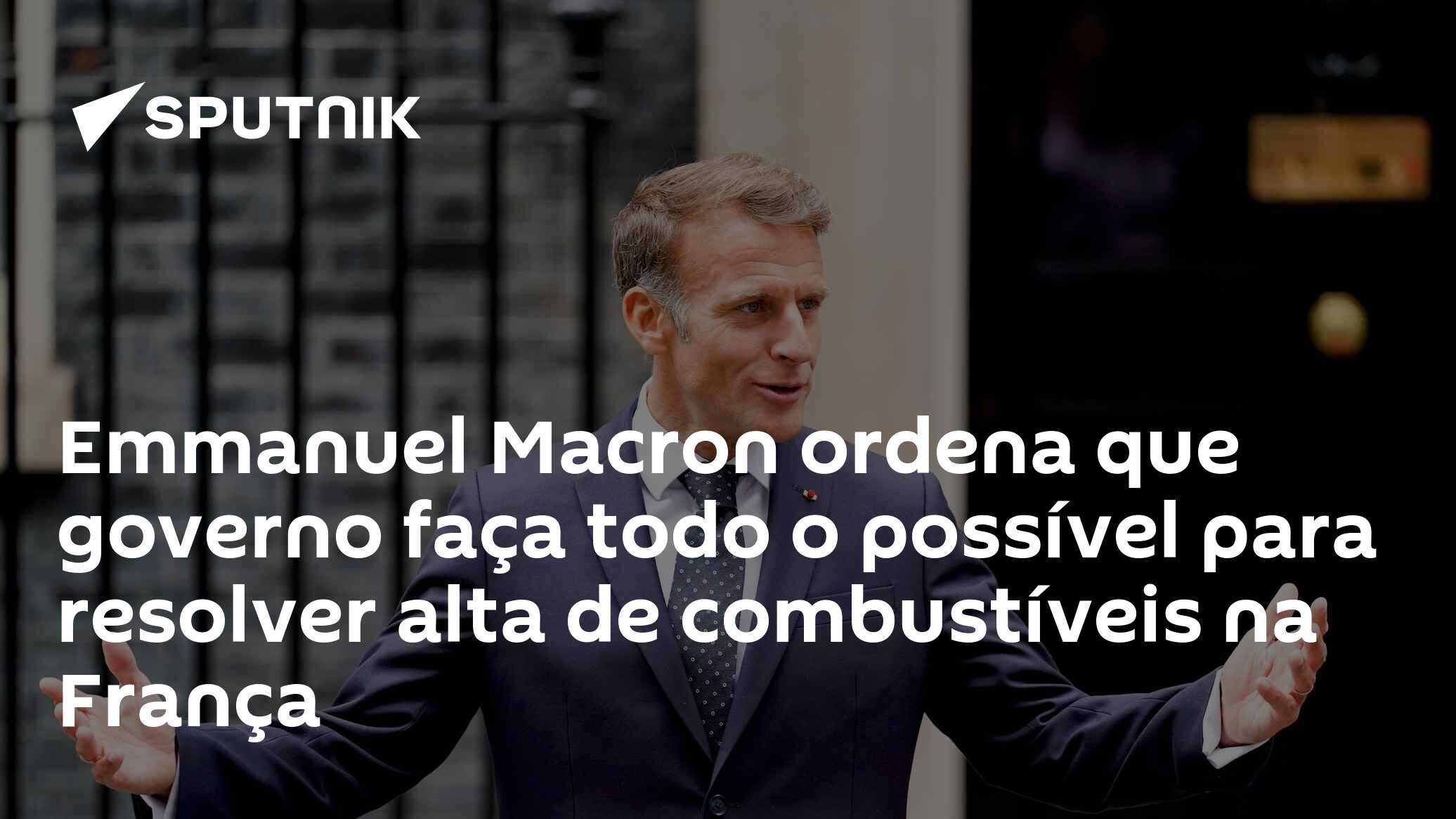 Emmanuel Macron ordena que governo faça todo o possível para resolver alta de combustíveis na França