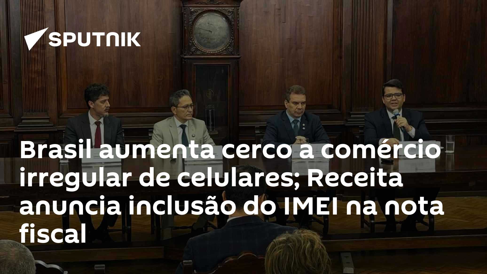 Brasil aumenta cerco a comércio irregular de celulares; Receita anuncia inclusão do IMEI na nota fiscal