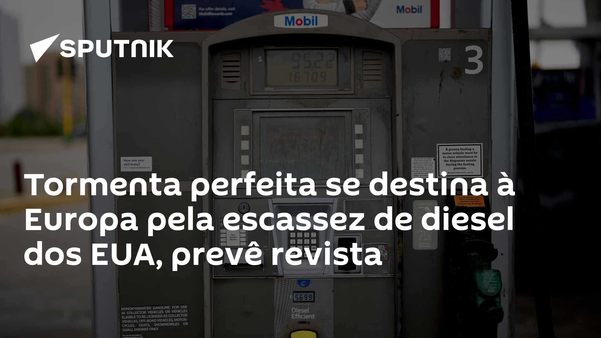 Tormenta perfeita se destina à Europa pela escassez de diesel dos EUA, prevê revista