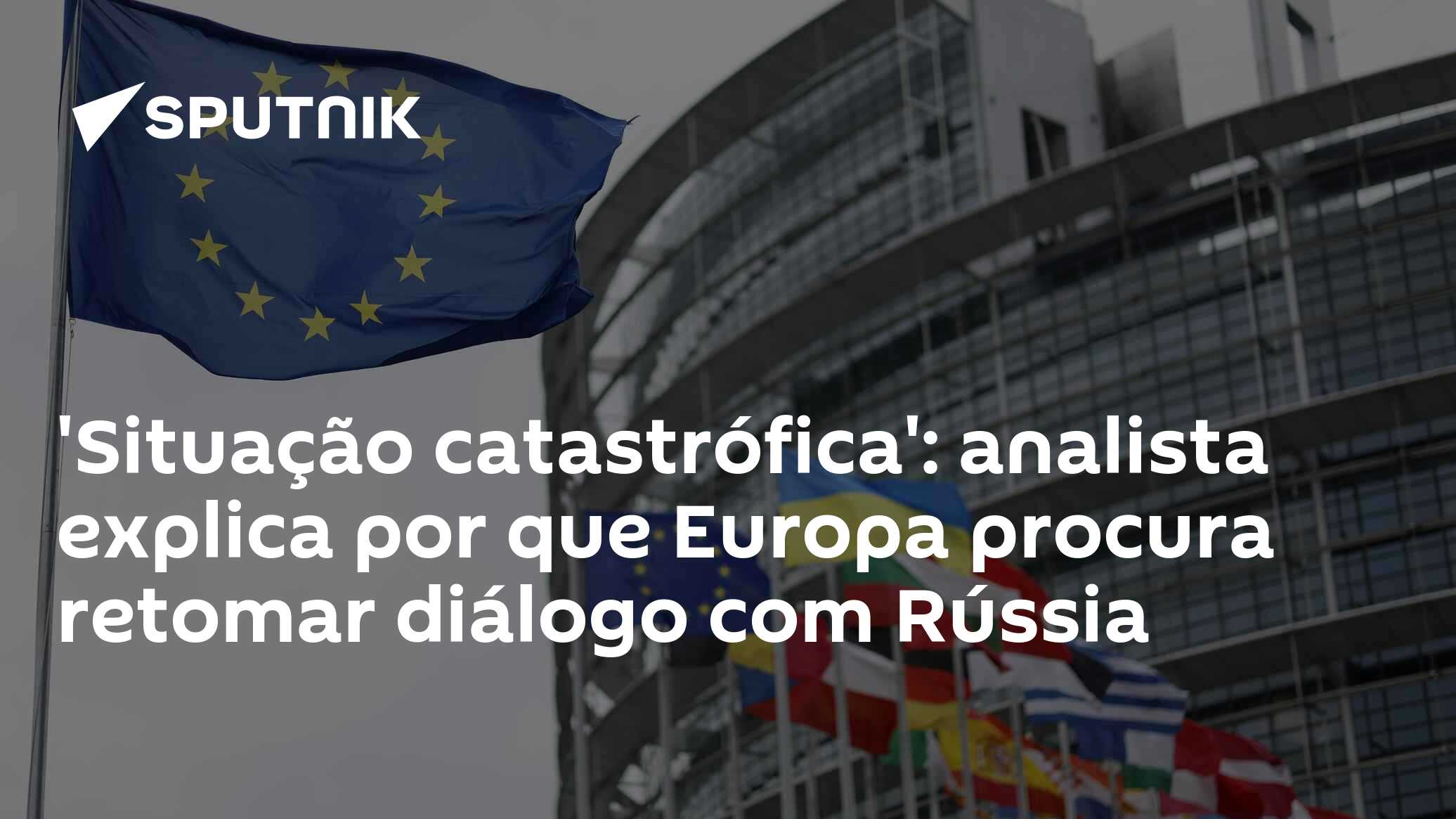 'Situação catastrófica': analista explica por que Europa procura retomar diálogo com Rússia