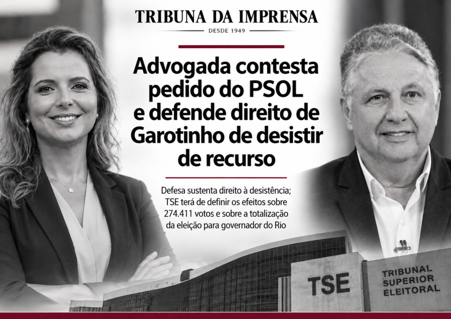 Advogada contesta pedido do PSOL e defende direito de Garotinho de desistir de recurso