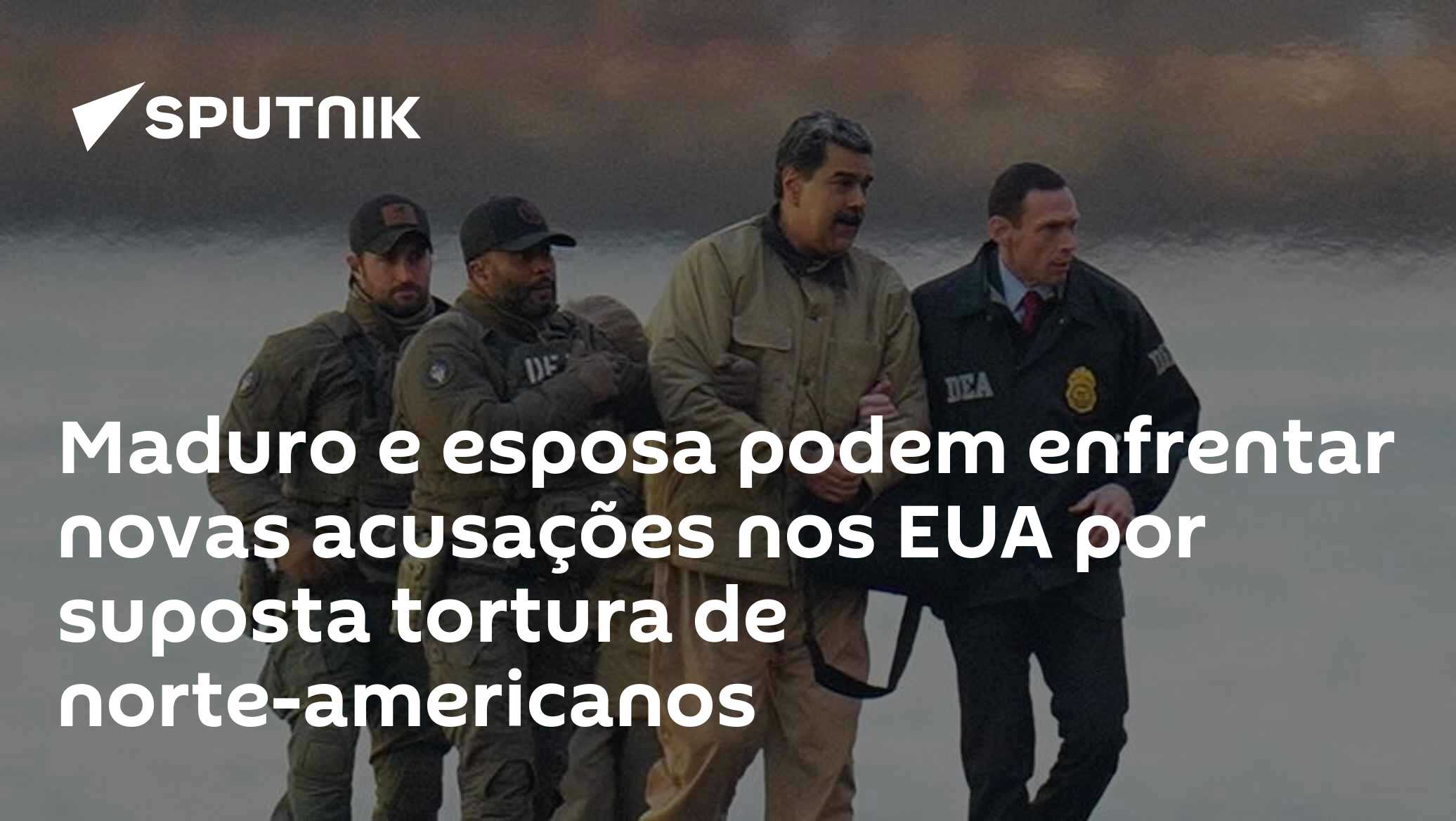 Maduro e esposa podem enfrentar novas acusações nos EUA por suposta tortura de norte-americanos
