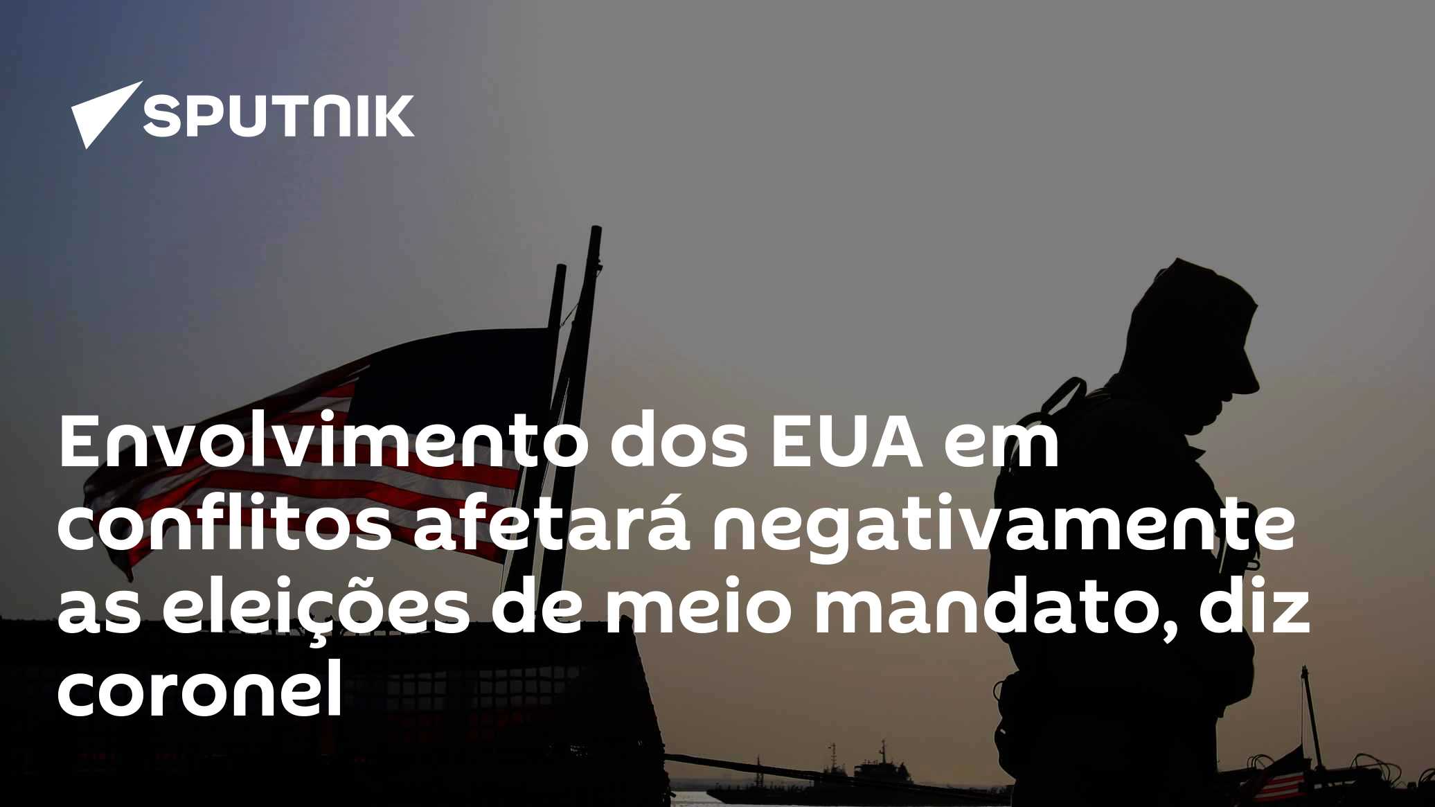 Envolvimento dos EUA em conflitos afetará negativamente as eleições de meio mandato, diz coronel