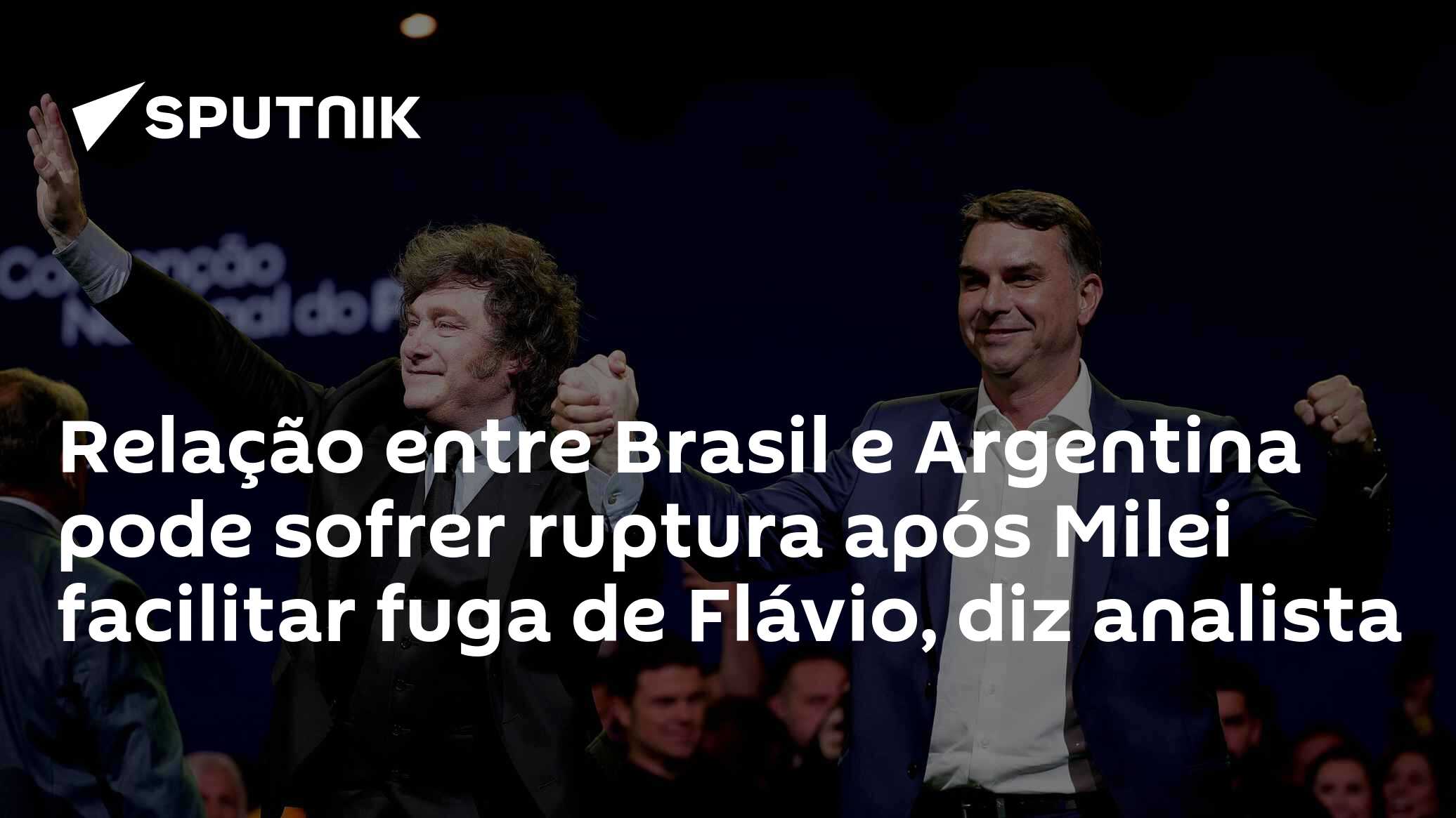 Relação entre Brasil e Argentina pode sofrer ruptura após Milei facilitar fuga de Flávio, diz analista