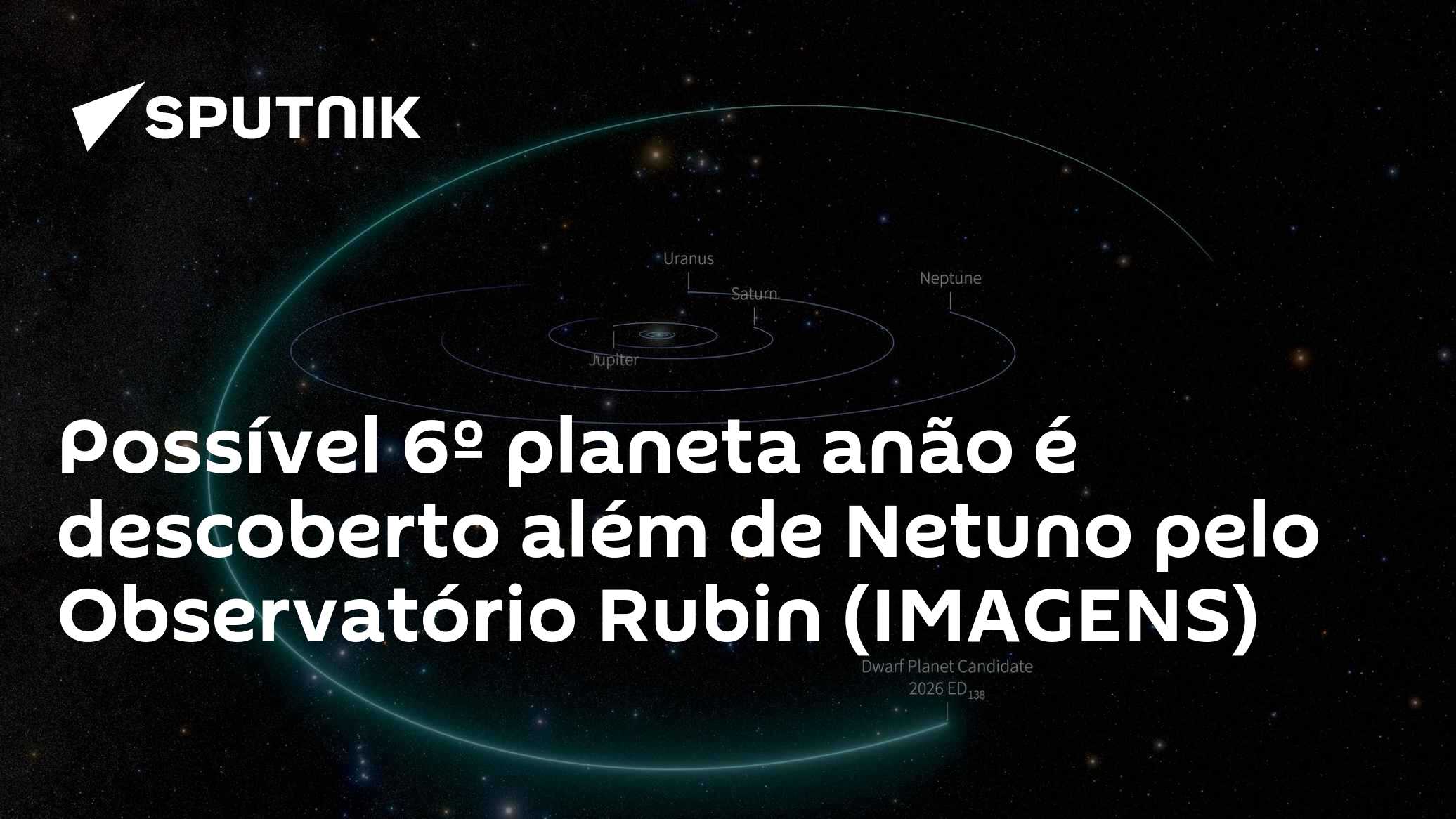 Possível 6º planeta anão é descoberto além de Netuno pelo Observatório Rubin (IMAGENS)