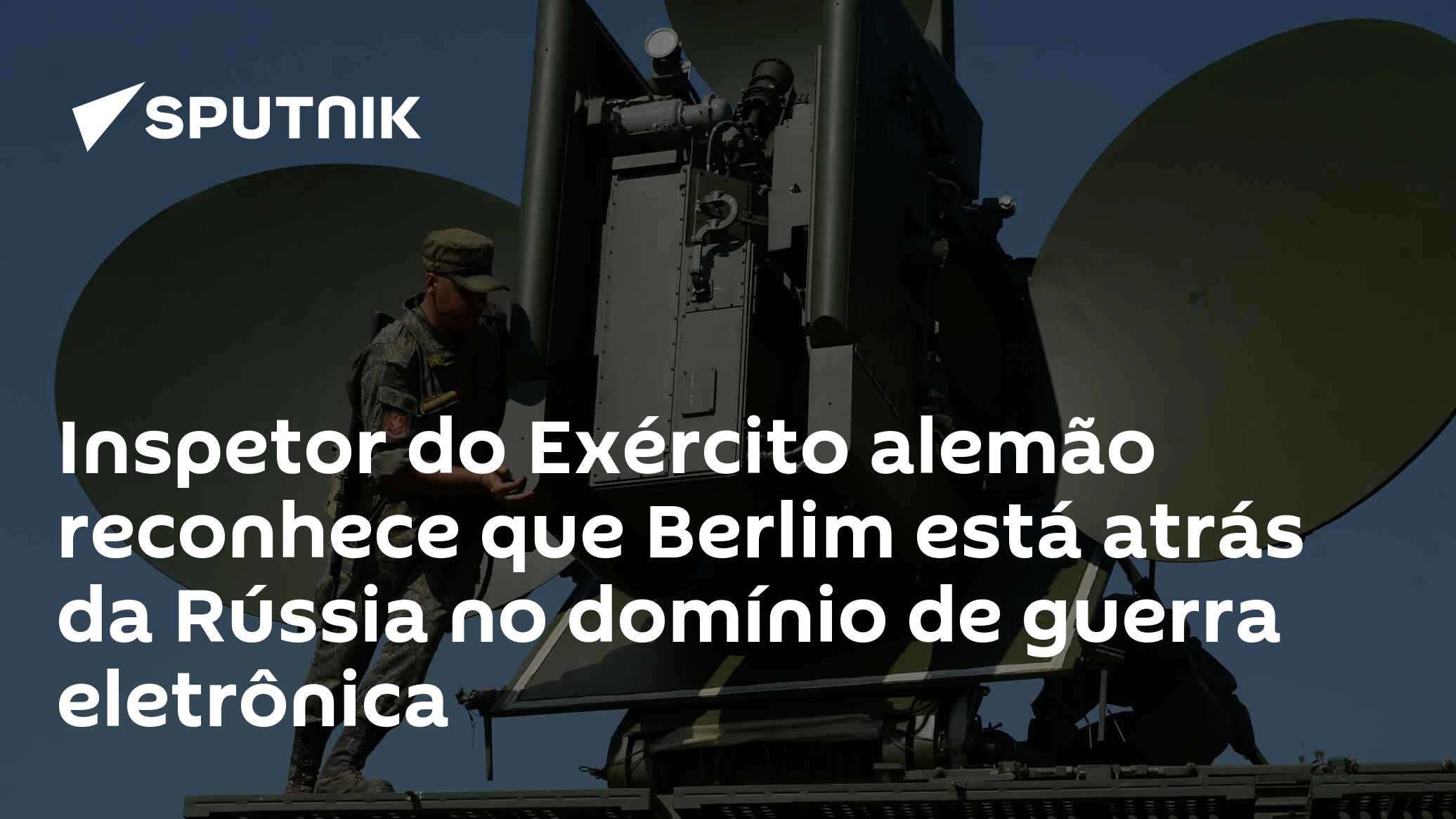 Inspetor do Exército alemão reconhece que Berlim está atrás da Rússia no domínio de guerra eletrônica
